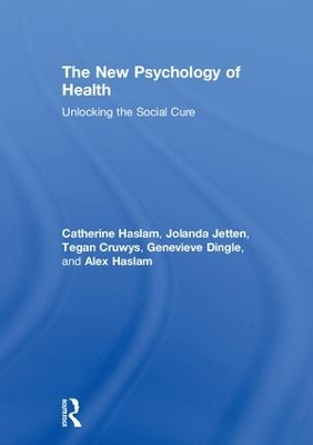 The New Psychology of Health by Jolanda Jetten
