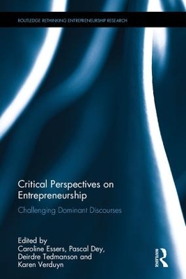 Critical Perspectives on Entrepreneurship: Challenging Dominant Discourses book