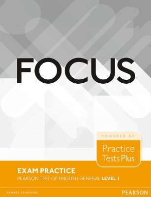 Focus Exam Practice: Pearson Tests of English General Level 1 (A2) book