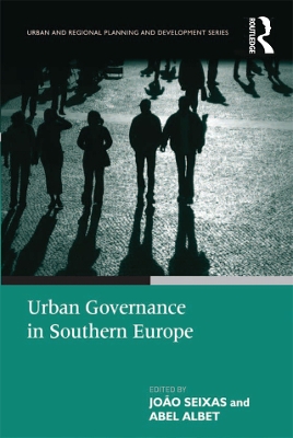 Urban Governance in Southern Europe by Abel Albet