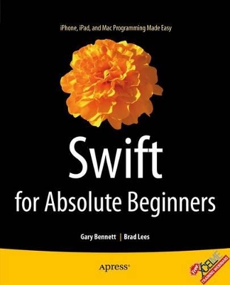 Swift for Absolute Beginners book