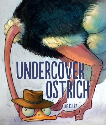 Undercover Ostrich book
