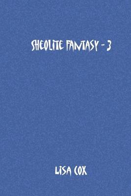 Sheolite Fantasy - 3 book
