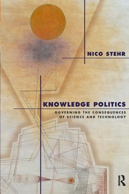 Knowledge Politics by Nico Stehr