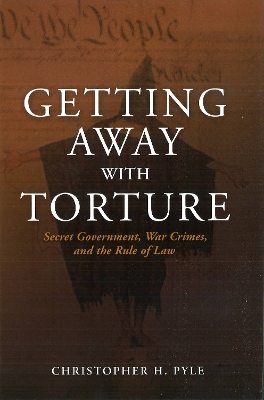 Getting Away with Torture book