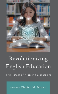 Revolutionizing English Education: The Power of AI in the Classroom book