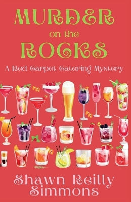 Murder on the Rocks: A Red Carpet Catering Mystery book