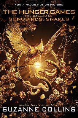 The Ballad of Songbirds & Snakes by Suzanne Collins