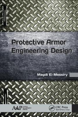 Protective Armor Engineering Design book