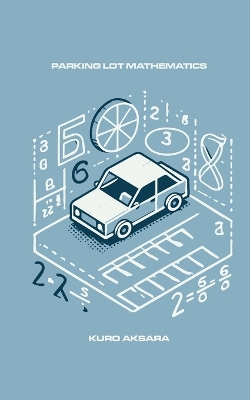 Parking Lot Mathematics book