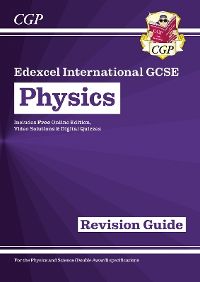 New Grade 9-1 Edexcel International GCSE Physics: Revision Guide with Online Edition book