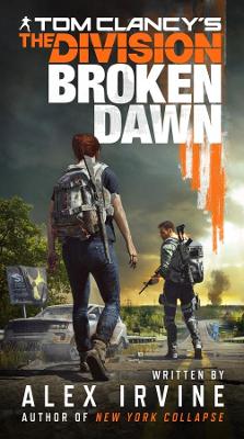 Tom Clancy's The Division: Broken Dawn book