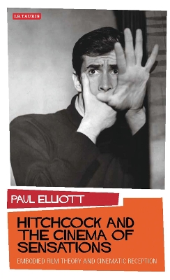 Hitchcock and the Cinema of Sensations book