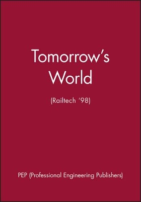 Tomorrow's World (Railtech '98) book