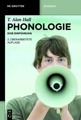 Phonologie: Eine Einführung by T. Alan Hall