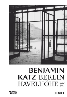 Benjamin Katz: Berlin Havelhöhe 1960 book