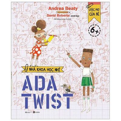 ADA Twist, Scientist by Andrea Beaty