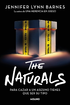 The Naturals: Para cazar a un asesino tienes que ser su tipo / The Naturals: To Catch a Serial Killer, You Have to Think Like One book