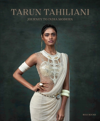 Tarun Tahiliani: Journey to India Modern book