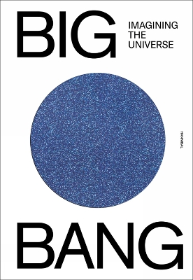 Big Bang: Imagining the Universe book