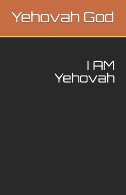 I AM Yehovah book