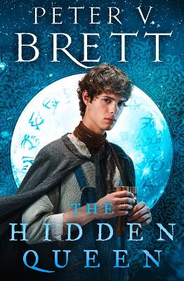 The Hidden Queen (The Nightfall Saga, Book 2) by Peter V. Brett