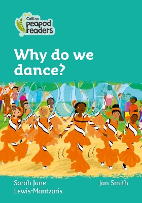 Level 3 – Why do we dance? (Collins Peapod Readers) book