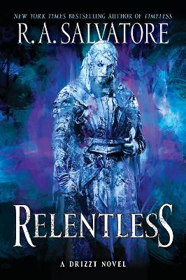 Relentless: A Drizzt Novel book