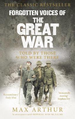 Forgotten Voices Of The Great War book