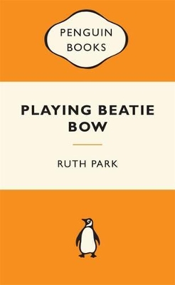 Playing Beatie Bow: Australian Children's Classics book