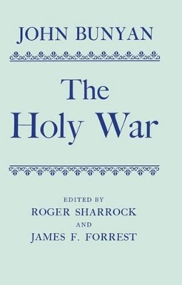 The Holy War: Made by Shaddai upon Diabolus for the Regaining of the Metropolis of the World Or, the Losing and Taking again of the Town on Mansoul book