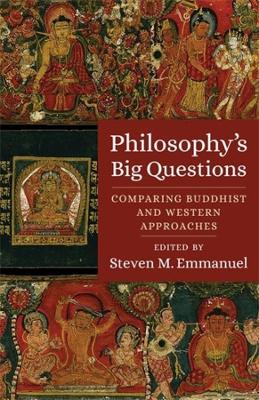 Philosophy's Big Questions: Comparing Buddhist and Western Approaches book