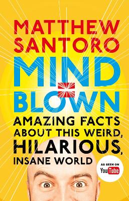 Mind = Blown by Matthew Santoro