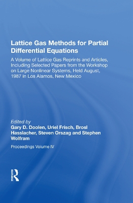 Lattice Gas Methods For Partial Differential Equations by Gary D. Doolen