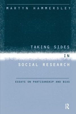 Taking Sides in Social Research by Martyn Hammersley