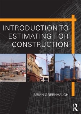 Introduction to Estimating for Construction by Brian Greenhalgh