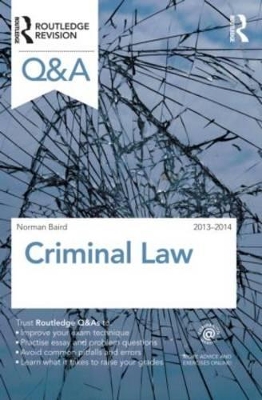 Q&A Criminal Law 2013-2014 by Norman Baird