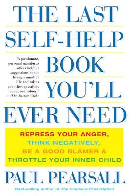 Last Self-Help Book You'll Ever Need book