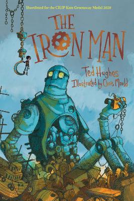 The Iron Man: Chris Mould Illustrated Edition book