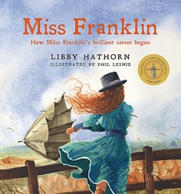 Miss Franklin: How Miles Franklin's brilliant career began book