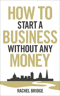 How To Start a Business without Any Money book