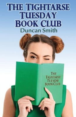 The Tightarse Tuesday Book Club book