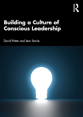 Building a Culture of Conscious Leadership book