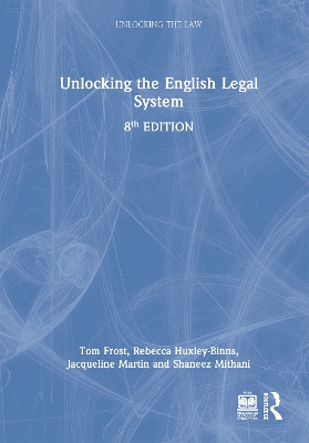 Unlocking the English Legal System by Tom Frost
