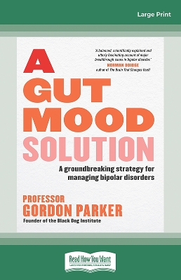 A Gut Mood Solution: A groundbreaking strategy for managing bipolar disorders book
