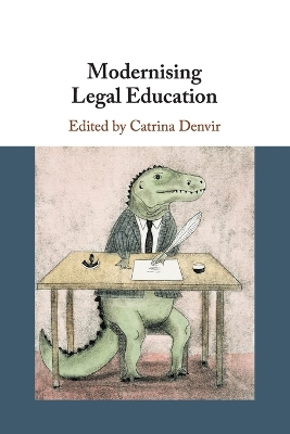 Modernising Legal Education by Catrina Denvir