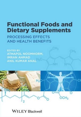 Functional Foods and Dietary Supplements: Processing Effects and Health Benefits book