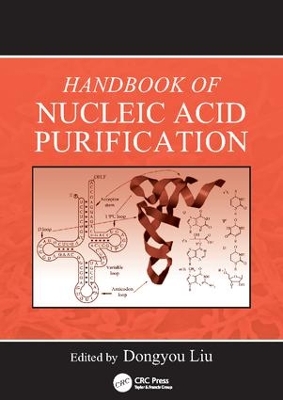 Handbook of Nucleic Acid Purification by Dongyou Liu