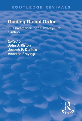 Guiding Global Order by John Kirton