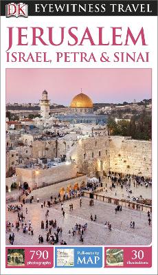 DK Eyewitness Travel Guide Jerusalem, Israel, Petra and Sinai book